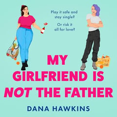 My Girlfriend is Not the Father