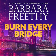 Burn Every Bridge: FBI Series: Strike Team East, Book 1