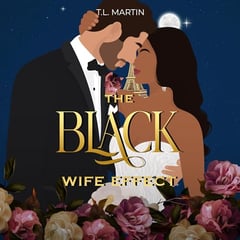 The Black Wife Effect: The Black Wife Effect, Book 1