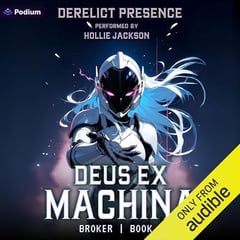 Deus Ex Machina: Broker, Book 1