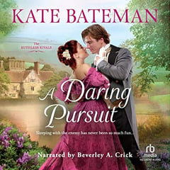 A Daring Pursuit: Ruthless Rivals, Book 2