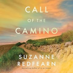 Call of the Camino: A Novel
