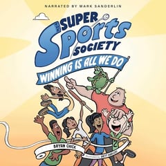 The Super Sports Society Vol. 2: Winning Is All We Do