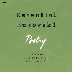 Essential Bukowski: Poetry