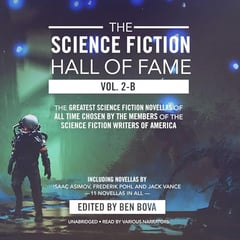 The Science Fiction Hall of Fame, Vol. 2-B: The Greatest Science Fiction Novellas of All Time Chosen by the Members of the Science Fiction Writers of America