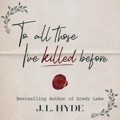 To All Those I've Killed Before