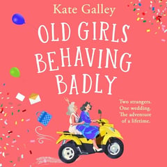 Old Girls Behaving Badly