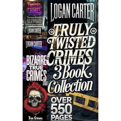 Truly Twisted Crimes: A 3 Book Collection