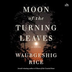 Moon of the Turning Leaves: A Novel
