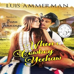 When a Cowboy Yeehaw