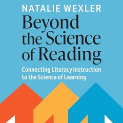 Beyond the Science of Reading: Connecting Literacy Instruction to the Science of Learning