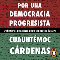 Por una democracia progresista [For a Progressive Democracy]: Debatir el presente para un mejor futuro [Discuss the Present for a Better Future]