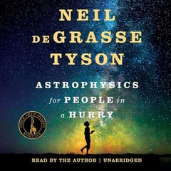 Astrophysics for People in a Hurry