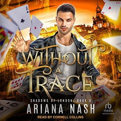Without a Trace: Shadows of London Series, Book 5