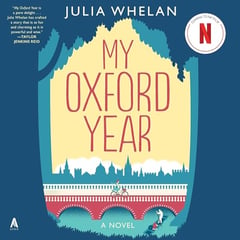 My Oxford Year: A Novel