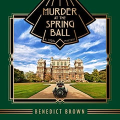 Murder at the Spring Ball: A 1920s Mystery (Lord Edgington Investigates..., Book 1)