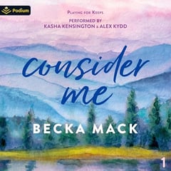 Consider Me: Playing for Keeps, Book 1