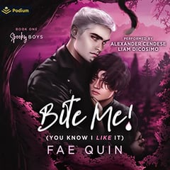 Bite Me! (You Know I Like It): Spooky Boys, Book 1