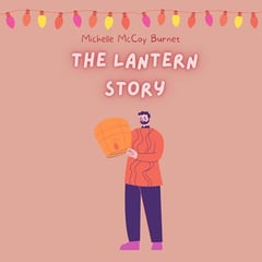 The Lantern Story