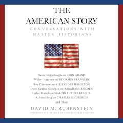 The American Story: Conversations with Master Historians