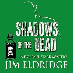 Shadows of the Dead: DCI Paul Stark, Book 2