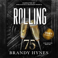 Rolling 75: The Noire Brothers Series, Book 1