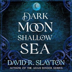 Dark Moon, Shallow Sea: The Gods of Night and Day Series, Book 1