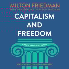 Capitalism and Freedom, Fortieth Anniversary Edition