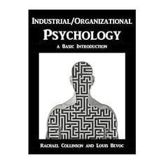 Industrial/Organizational Psychology: A Basic Introduction
