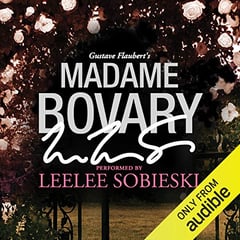Madame Bovary: A Signature Performance by Leelee Sobieski