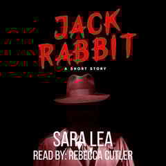 Jack Rabbit: A Short Story (On the Hunt, Book 2)