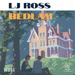 Bedlam: Alexander Gregory, Book 3