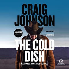 The Cold Dish: A Walt Longmire Mystery