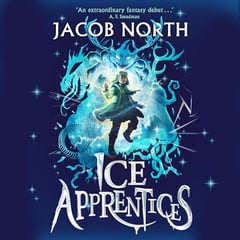 Ice Apprentices: A BREATHTAKING new children's fantasy series