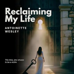 Reclaiming My Life