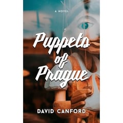 Puppets of Prague: Gripping 20th Century Historical Fiction