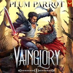 Vainglory: A LitRPG Adventure