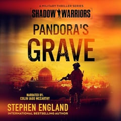 Pandora's Grave: A Military Thriller Series (Shadow Warriors, Book 1)