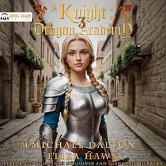 A Knight of the Dragon Academy 3