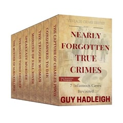 Nearly Forgotten True Crimes: 7 Infamous Cases Revisited
