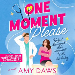One Moment Please: A Surprise Pregnancy Standalone