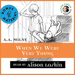 When We Were Very Young: With Bonus Material