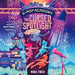 K-Pop Academy: The Cursed Spotlight: The K-Pop Academy Series, Book 2