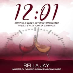 12:01: A Delusional Enemies to Lovers Romance