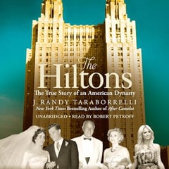 The Hiltons: The True Story of an American Dynasty