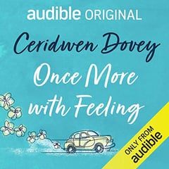 Once More with Feeling: A Novel