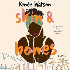 skin & bones: a novel