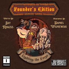 Lighting the Forge: Founder's Edition, Book 1