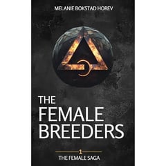 The Female Breeders: A Dystopian Novel
