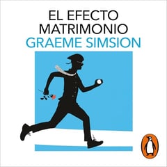 El efecto matrimonio [The Rosie Effect]: Don Tillman 2